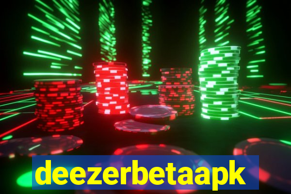 deezerbetaapk