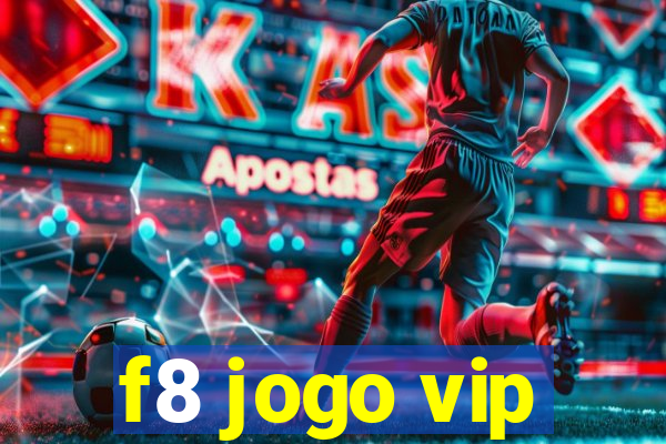 f8 jogo vip