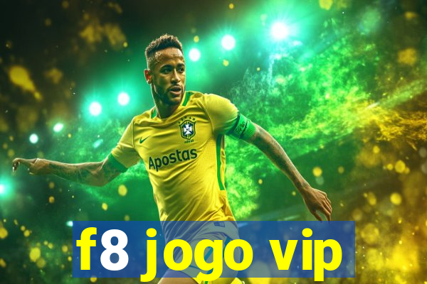 f8 jogo vip