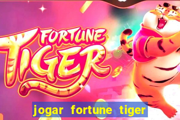 jogar fortune tiger 2 demo