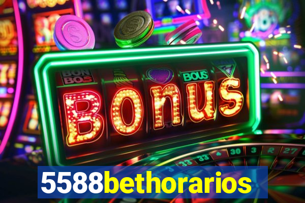 5588bethorarios