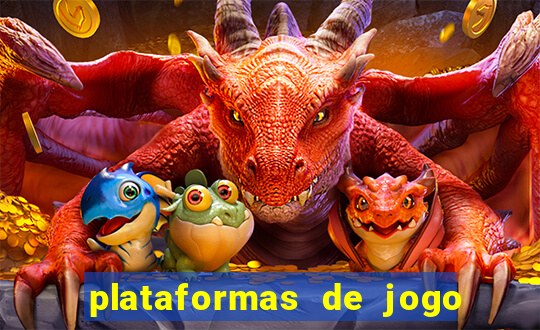 plataformas de jogo para ganhar dinheiro