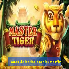 jogos de borboletas butterfly