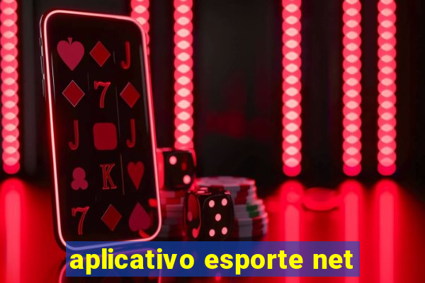 aplicativo esporte net