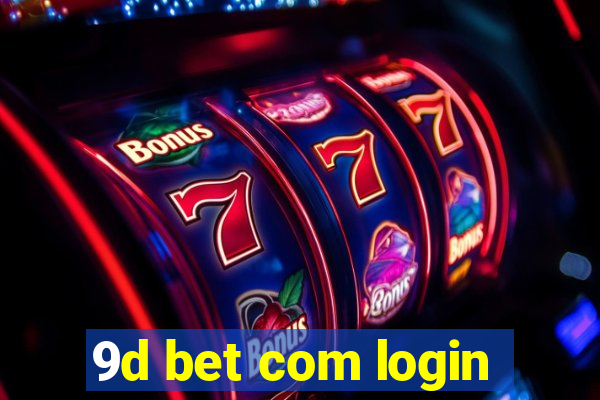 9d bet com login