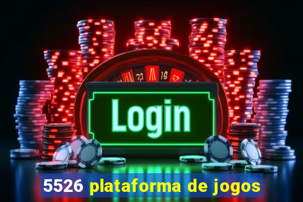 5526 plataforma de jogos