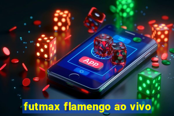 futmax flamengo ao vivo