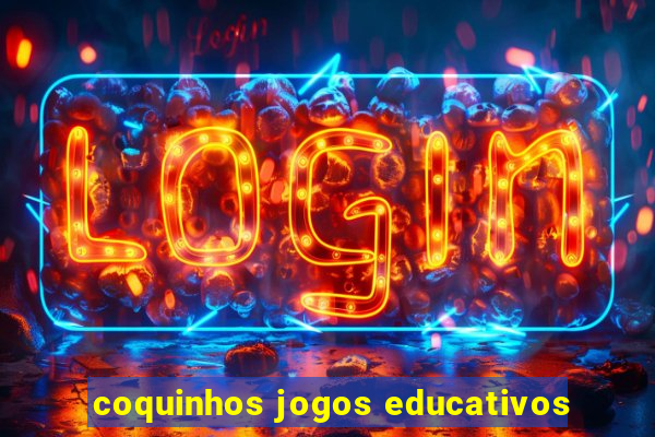 coquinhos jogos educativos