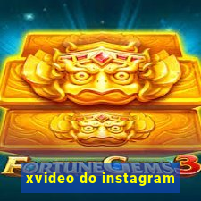 xvideo do instagram