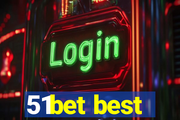 51bet best