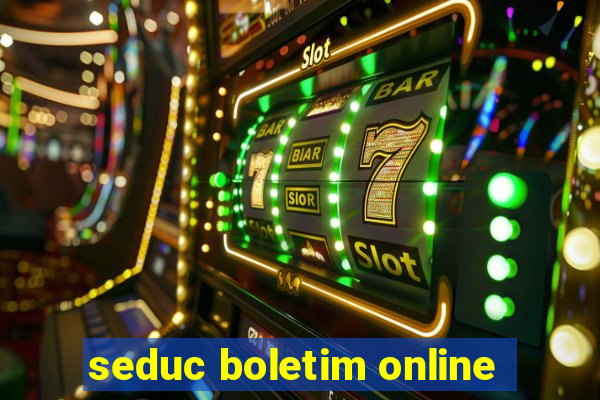 seduc boletim online