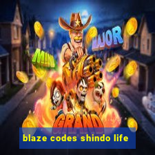 blaze codes shindo life