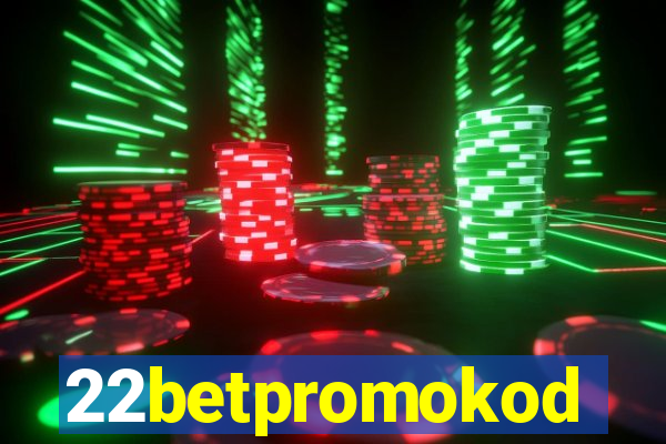 22betpromokod