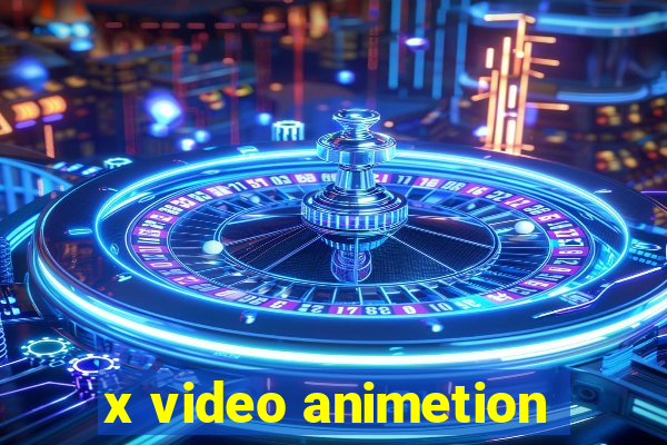 x video animetion