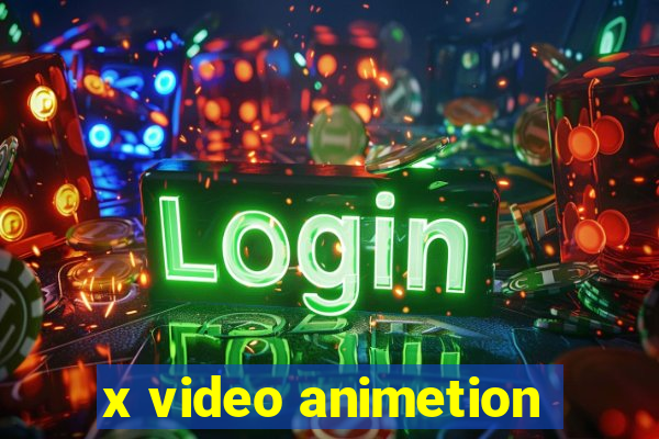 x video animetion