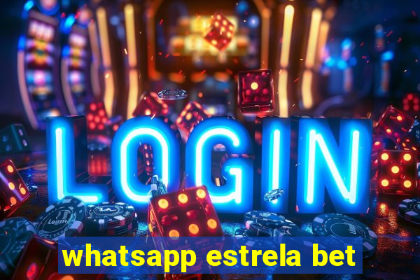 whatsapp estrela bet