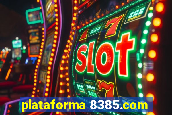 plataforma 8385.com