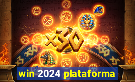 win 2024 plataforma