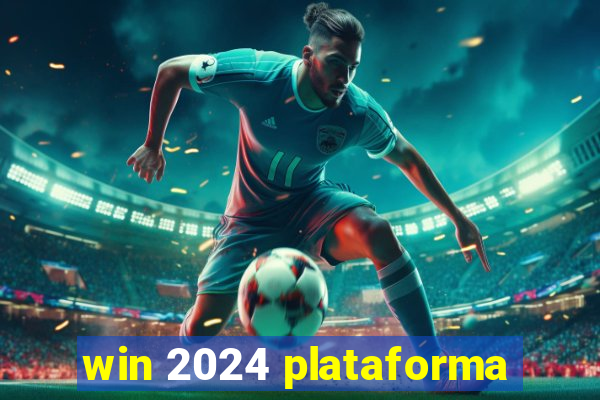 win 2024 plataforma