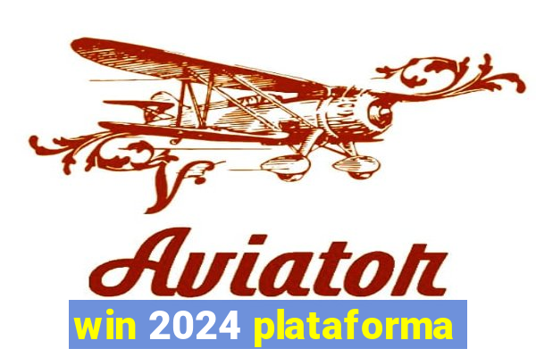 win 2024 plataforma