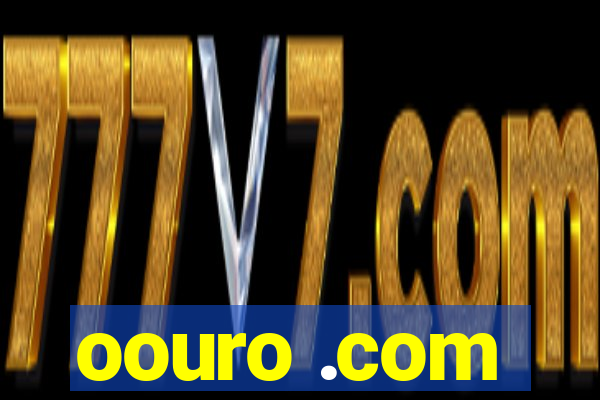 oouro .com