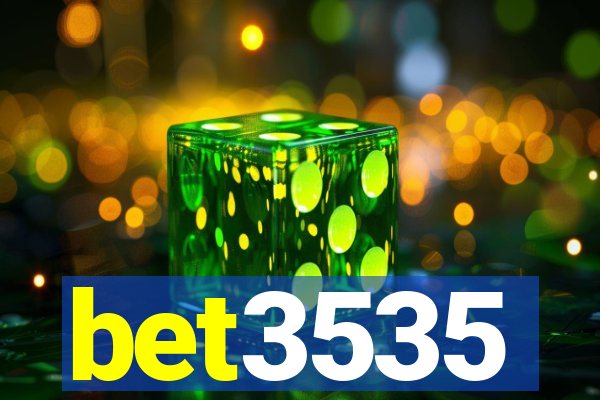 bet3535