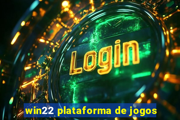 win22 plataforma de jogos