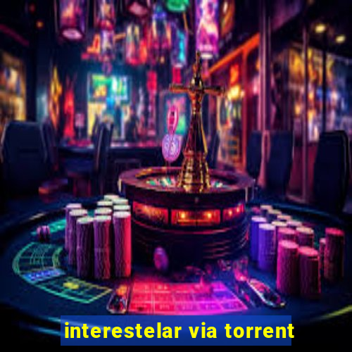 interestelar via torrent