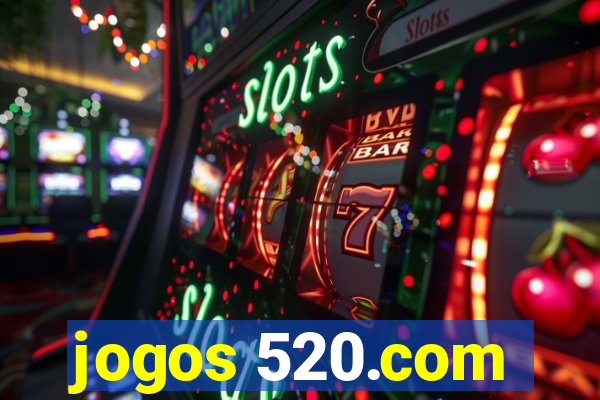 jogos 520.com