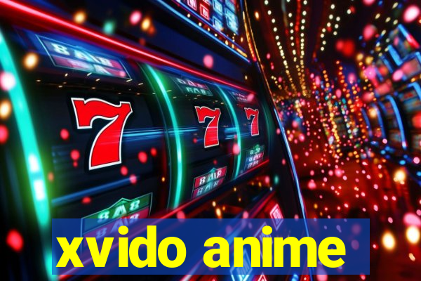 xvido anime