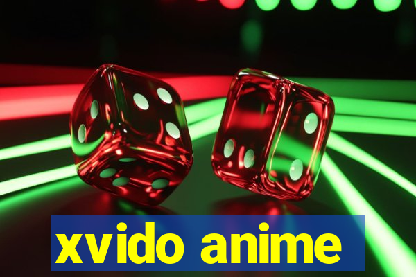 xvido anime