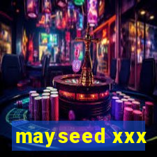 mayseed xxx