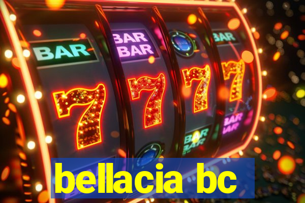 bellacia bc