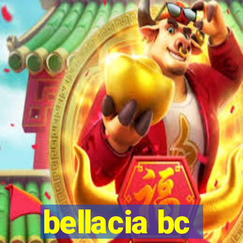 bellacia bc