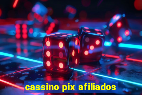 cassino pix afiliados