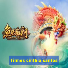 filmes cinthia santos