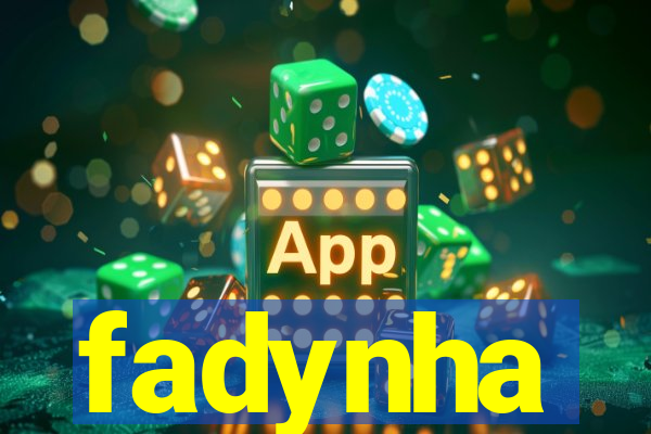 fadynha