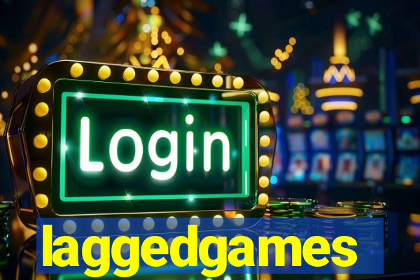 laggedgames