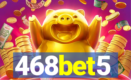 468bet5