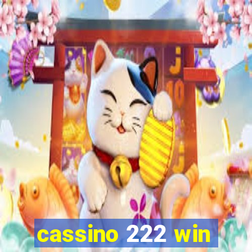 cassino 222 win