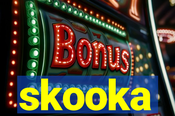 skooka