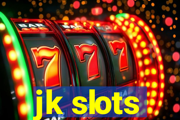 jk slots