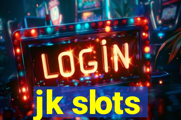 jk slots