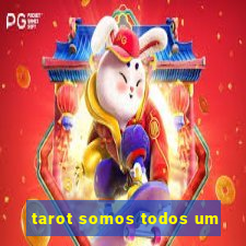 tarot somos todos um