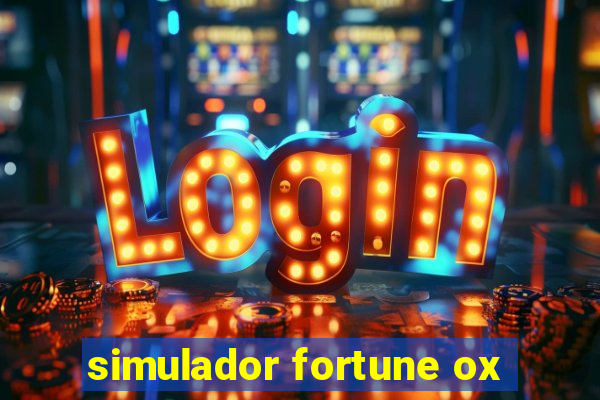 simulador fortune ox