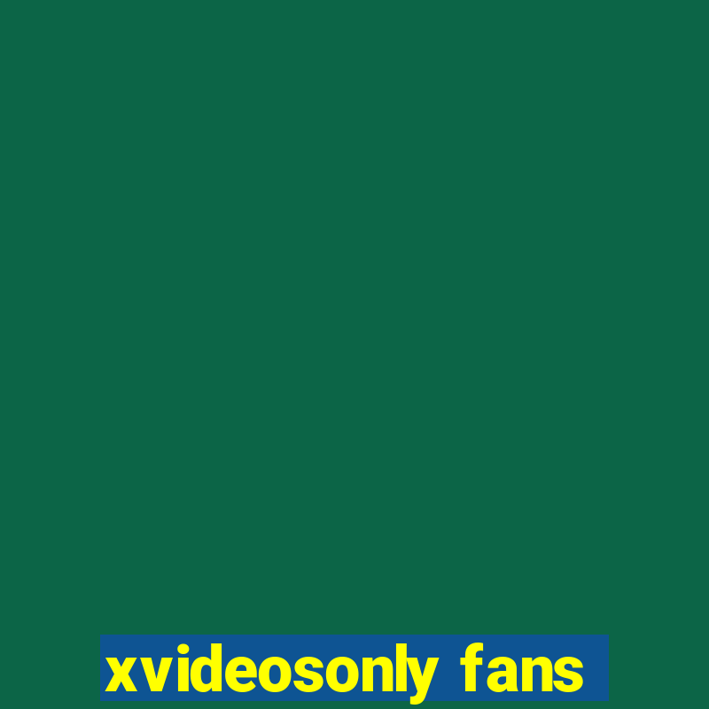 xvideosonly fans