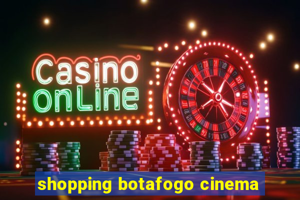 shopping botafogo cinema