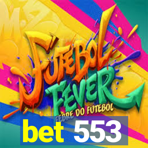 bet 553