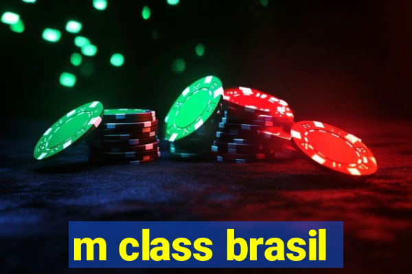 m class brasil