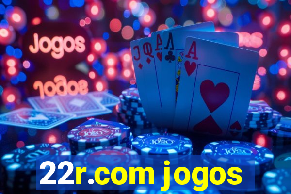 22r.com jogos